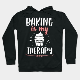 Baking Is My Therapy Holiday Gift For Baker Hoodie